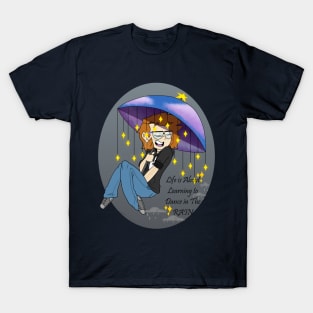 Dance in the Rain T-Shirt